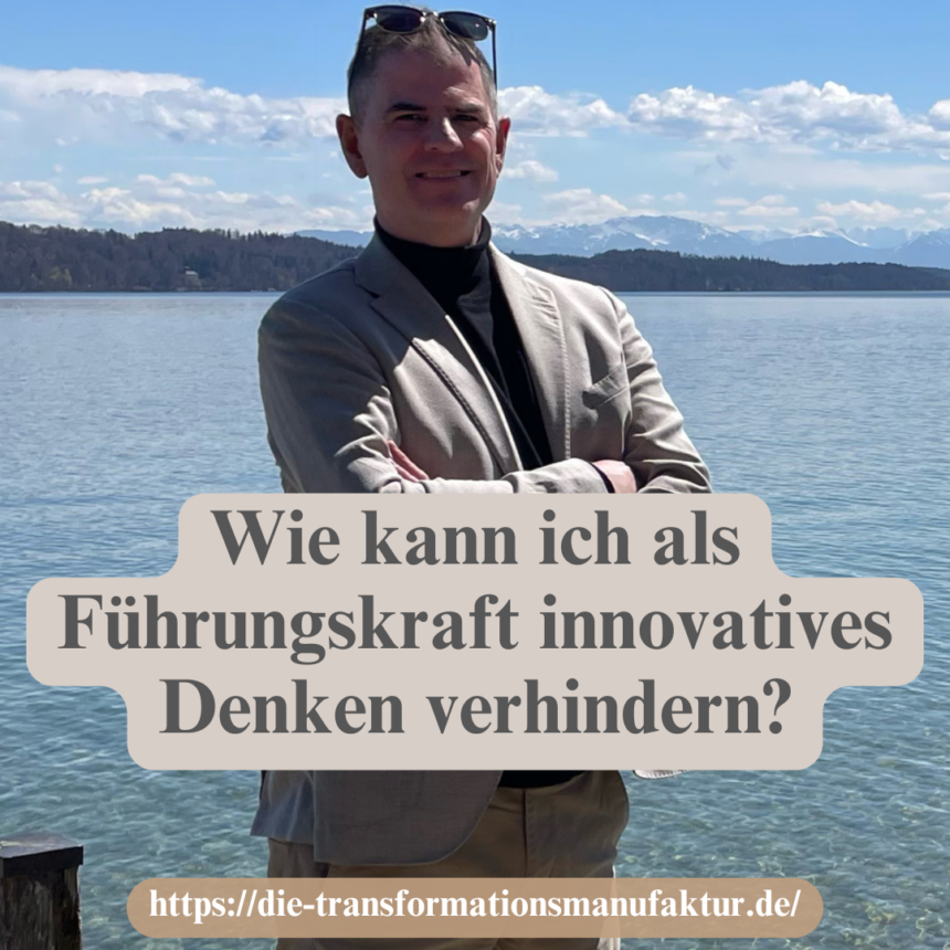 Innovatives Denken verhindern